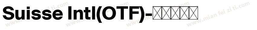 Suisse Intl(OTF)字体转换